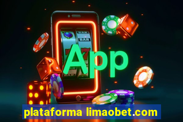 plataforma limaobet.com